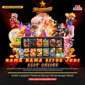 Read more about the article Nama Nama Situs Judi Slot Online – MICROGROUP88 : Terbaik !